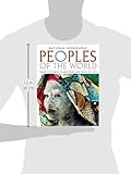 Image de Peoples of the World : Their Cultures, Traditions, and Ways of Life