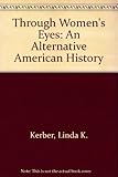 Paperback Through Women's Eyes: An Alternative American History Book