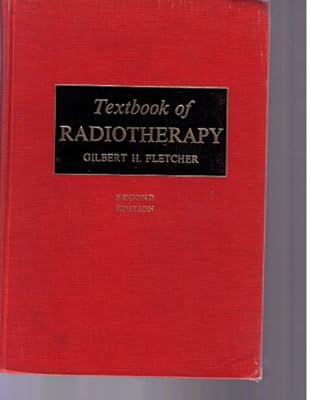 Textbook of Radiotherapy