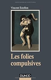 Les  folies compulsives