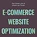 E-Commerce Website Optimization: Why 95% of Your Website Visitors Don't Buy, and What You Can Do About It by 