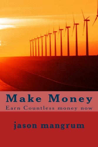 Make Money: Earn Countless money now