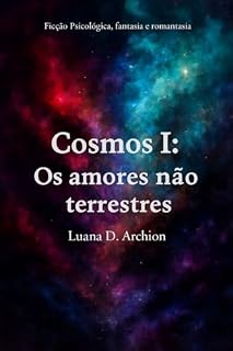 Livro Cosmos: os amores não terrestres