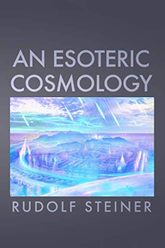 Esoteric Cosmology by Rudolf Steiner