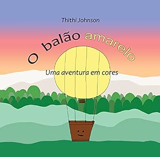 Livro O balão amarelo: Uma aventura em cores