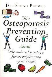 The osteoporosis prevention guide: The natural ... 0760711852 Book Cover