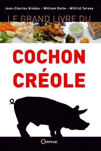 Le  grand livre du cochon créole