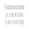 Livro Emaranhado de Palavras sem Sentido
