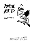 Zombie Zed on School by W.U. Ming, Jess Rose