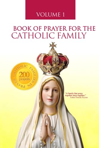 BOOK OF PRAYER FOR THE CATHOLIC FAMILY