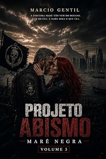 Livro PROJETO ABISMO - Volume 3: MARÉ NEGRA