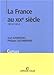 La France au XIXe siÃ¨cle (French Edition) by 