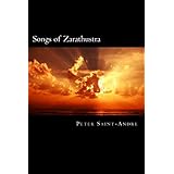 Songs of Zarathustra: Poetic Perspectives on Nietzsche’s Philosophy of Life