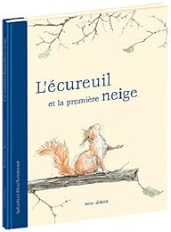 L' écureuil et la première neige