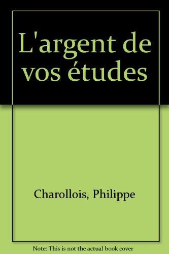 L' argent de vos études