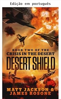 Livro Escudo do deserto (Crise no deserto Livro 2)
