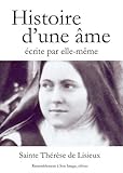 Histoire d'une âme écrite par elle-même by Thérèse de Lisieux