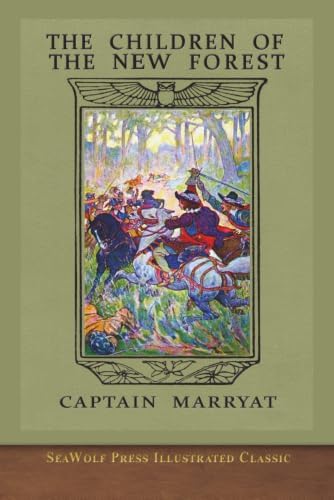 The Children of the New Forest: Marryat R N, Capt: 9781605974910