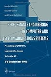 Performance Engineering of Computer and Telecommunications Systems : Proceedings of the UKPEW '95, Liverpool John Moores University, 5-6 September 1995, , 3540760083
