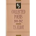 T. S. Eliot: Collected Poems, 1909-1962 (The Centenary Edition)