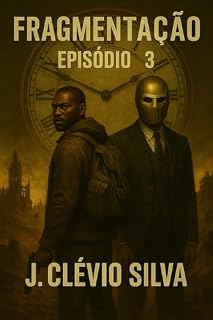 Livro Fragmentação: Episódio 3