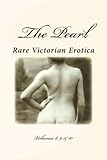 The Pearl - Rare Victorian Erotica: Volumes 8, 9 & 10