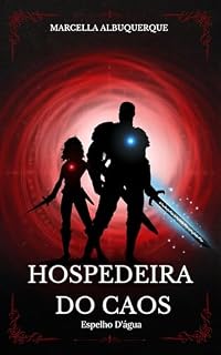 Livro Hospedeira do Caos: Espelho D'Água