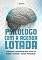 Livro Psicólogo com a Agenda Lotada