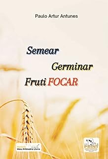 Livro Semear, germinar, frutifocar
