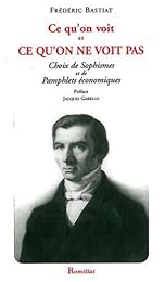 Ce qu'on voit et ce qu'on ne voit pas