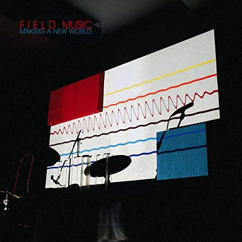 Album Art for Making a New World (COLOR VINYL) by Field Music