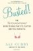 Busted!: The FabFoundations Guide To Bras That Fit, Flatter and Feel Fantastic by Ali Cudby