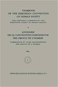 Yearbook Of The European Convention On Human Rights Annuaire De La Convention Europeenne Des