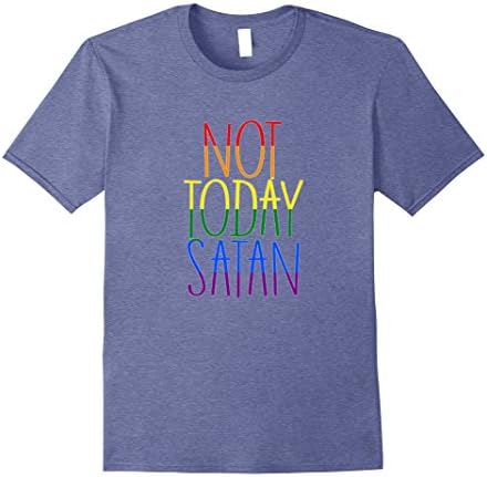 Mens Not Today Satan Tshirt Small Heather Blue