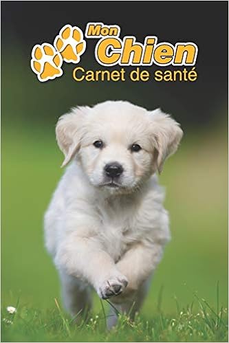 Amazonfr Mon Chien Carnet De Santé Golden Retriever