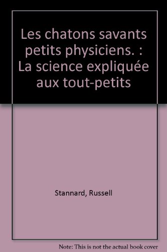 Les  chatons savants petits physiciens