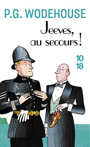 Jeeves, au secours ! by Pelham Grenville Wodehouse