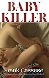Baby Killer by 