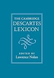 The Cambridge Descartes Lexicon