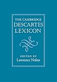 The Cambridge Descartes Lexicon