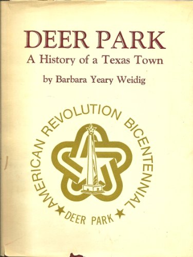 Deer Park: A history of a Texas town