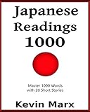 Japanese Readings 1000: Master 1000 Words with 20