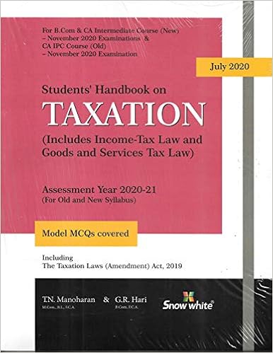 Student's Handbook on Taxation (Includes Income-Tax Law and Goods and Services Tax Law) 