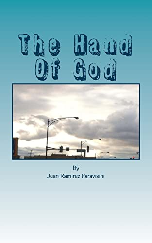 The Hand Of God: The mighty hand of God