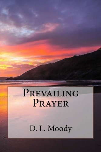 Prevailing Prayer