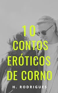 Livro 10 Contos Eróticos de Cornos