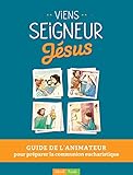 Viens seigneur Jésus : Animateur by 