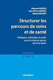 Structurer les parcours de soins et de santé