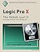Logic Pro X - The Details (part 2): A new type of manual - the visual approach (Volume 2) by Edgar Rothermich