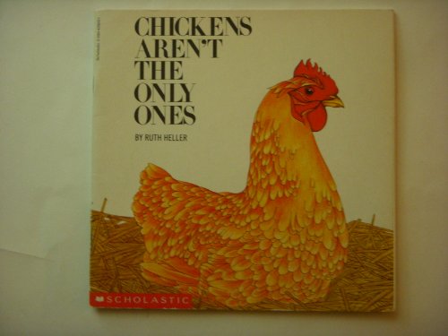 Chickens Aren't the Only Ones 0590331965 Book Cover